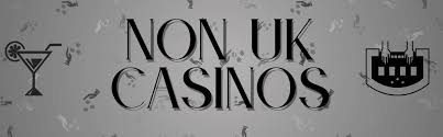 Understanding Non UKGC Casino Sites A Guide for Players